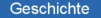 Geschichte